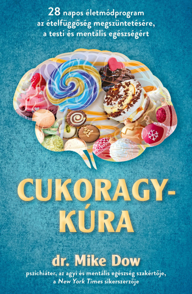 dr. Mike Dow: Cukoragykúra