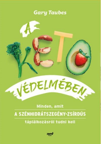 Gary Taubes: În apărarea dietei keto