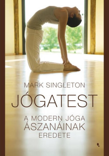 Mark Singleton: Jógatest