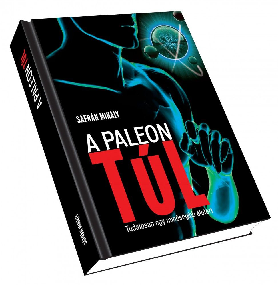Sáfrán Mihály: Beyond paleo 1 pc.