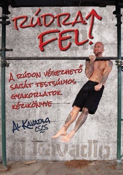 Al Kavadlo: W górę z Rudrą!